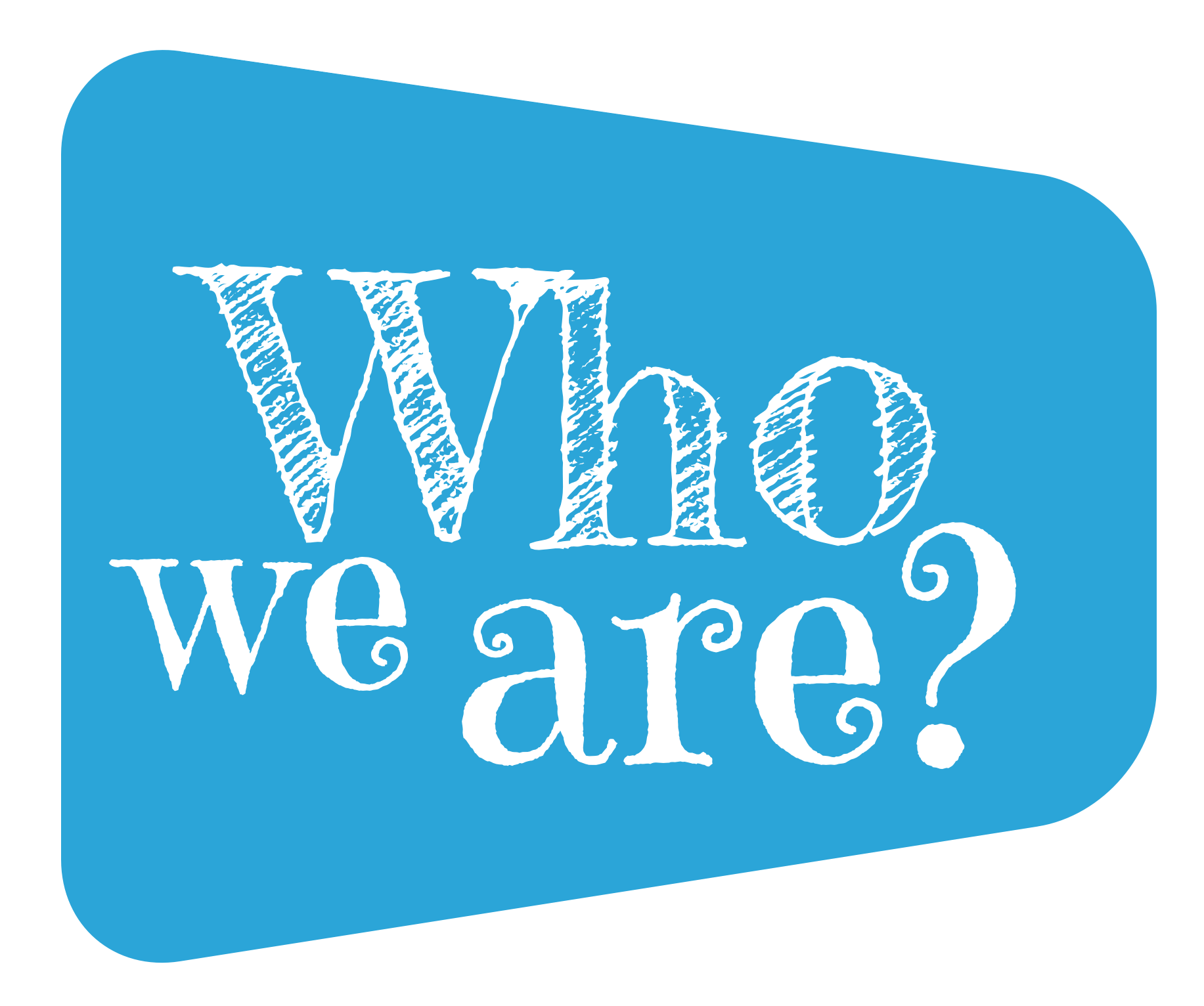 Who We Are